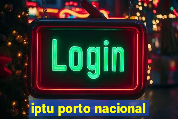 iptu porto nacional